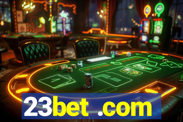 23bet .com